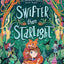 Swifter than Starlight : A Wilder than Midnight Story