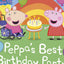 Peppa Pig: Peppa'S Best Birthday Party