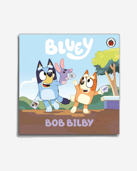 Bluey: Bob Bilby