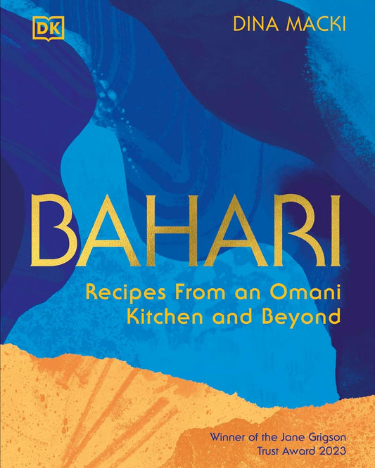 Bahari : Recipes From an Omani Kitchen and Beyond