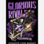 Glorious Rivals