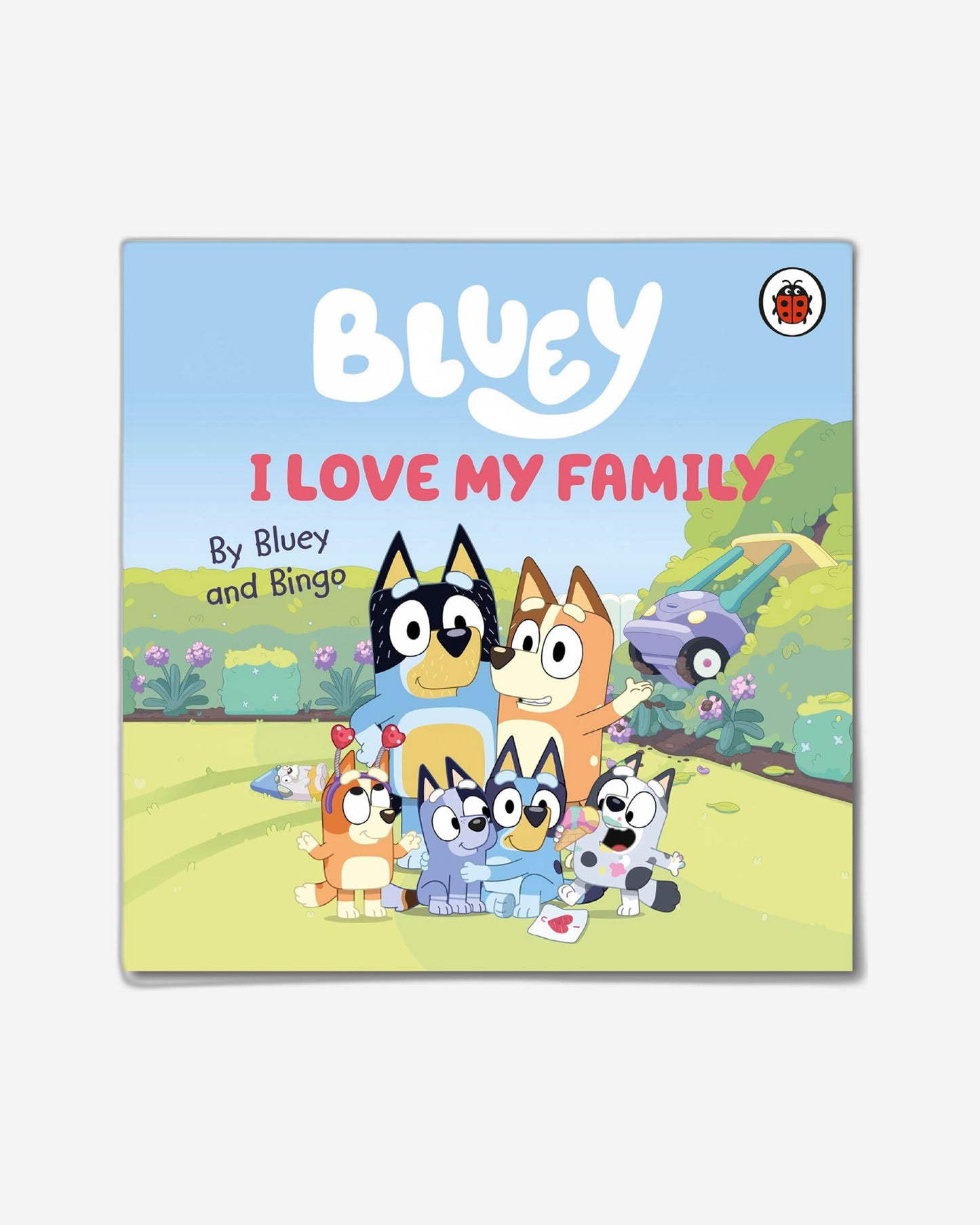 Bluey: I Love My Family