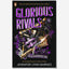 Glorious Rivals