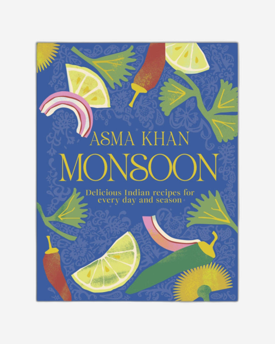 Monsoon : Delicious Indian Recipes for Every Day and Season