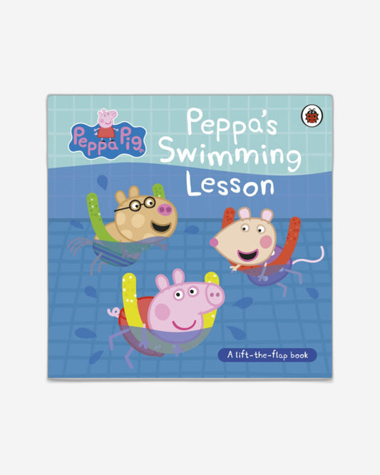 Peppa Pig: Peppa’s Swimming Lesson : A lift-the-flap book