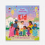 First Festivals: Eid : A Lift-the-Flap Book