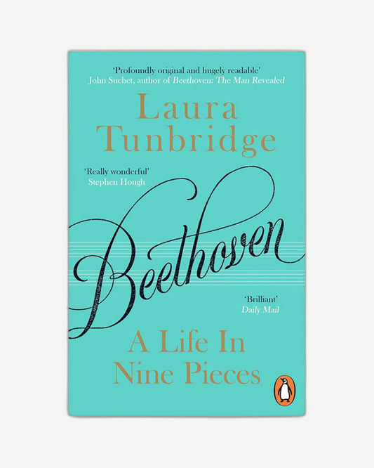 Beethoven : A Life in Nine Pieces