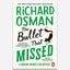 The Bullet That Missed : (The Thursday Murder Club 3)