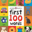 First 100 Words : A Padded Board Book
