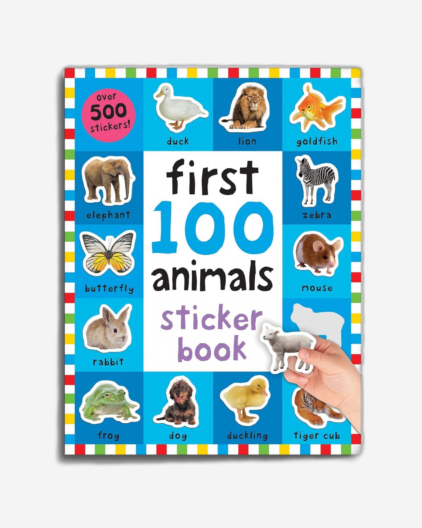 First 100 Stickers: Animals : Over 500 Stickers