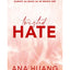 Twisted Hate : The Tiktok Sensation! Fall Into A World Of Addictive Romance…