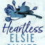 Heartless : The Must-Read, Small-Town Romance And Tiktok Bestseller!