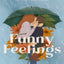 Funny Feelings : A swoony friends-to-lovers rom-com about looking for the laughter in life
