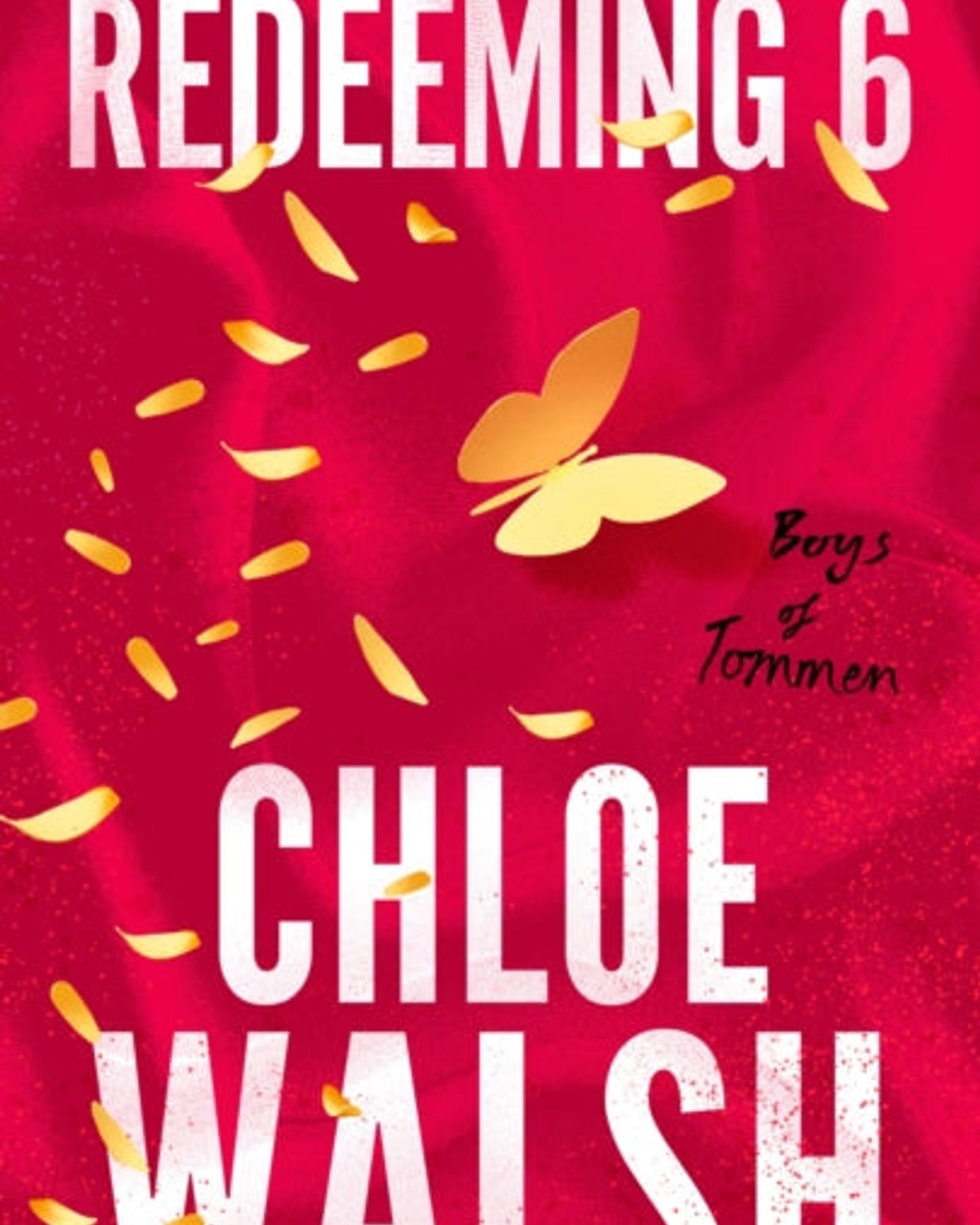 Redeeming 6 : Epic, emotional and addictive romance from the TikTok phenomenon
