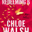 Redeeming 6 : Epic, emotional and addictive romance from the TikTok phenomenon