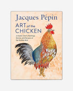 Jacques Pepin Art Of The Chicken