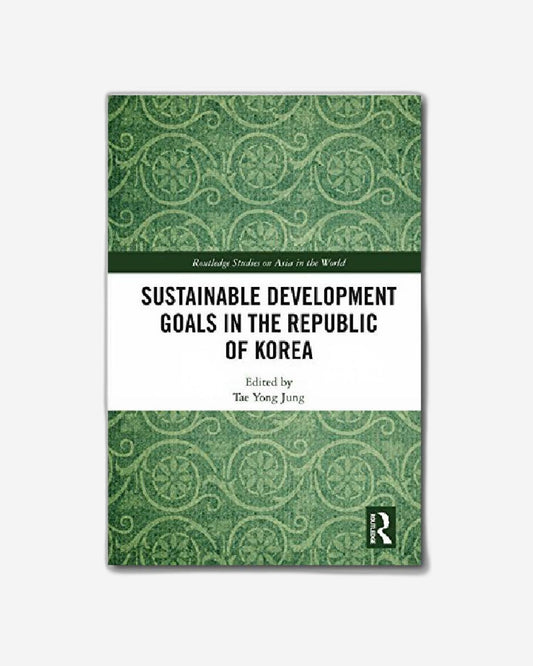 Sustainable Development Goals in the Republic of Korea
