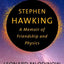 Stephen Hawking : A Memoir Of Friendship And Physics