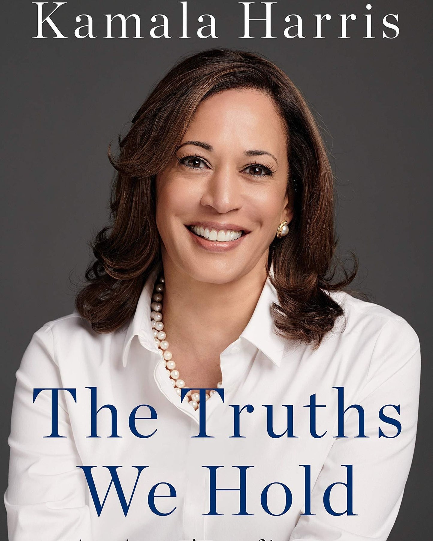 The Truths We Hold: An American Journey