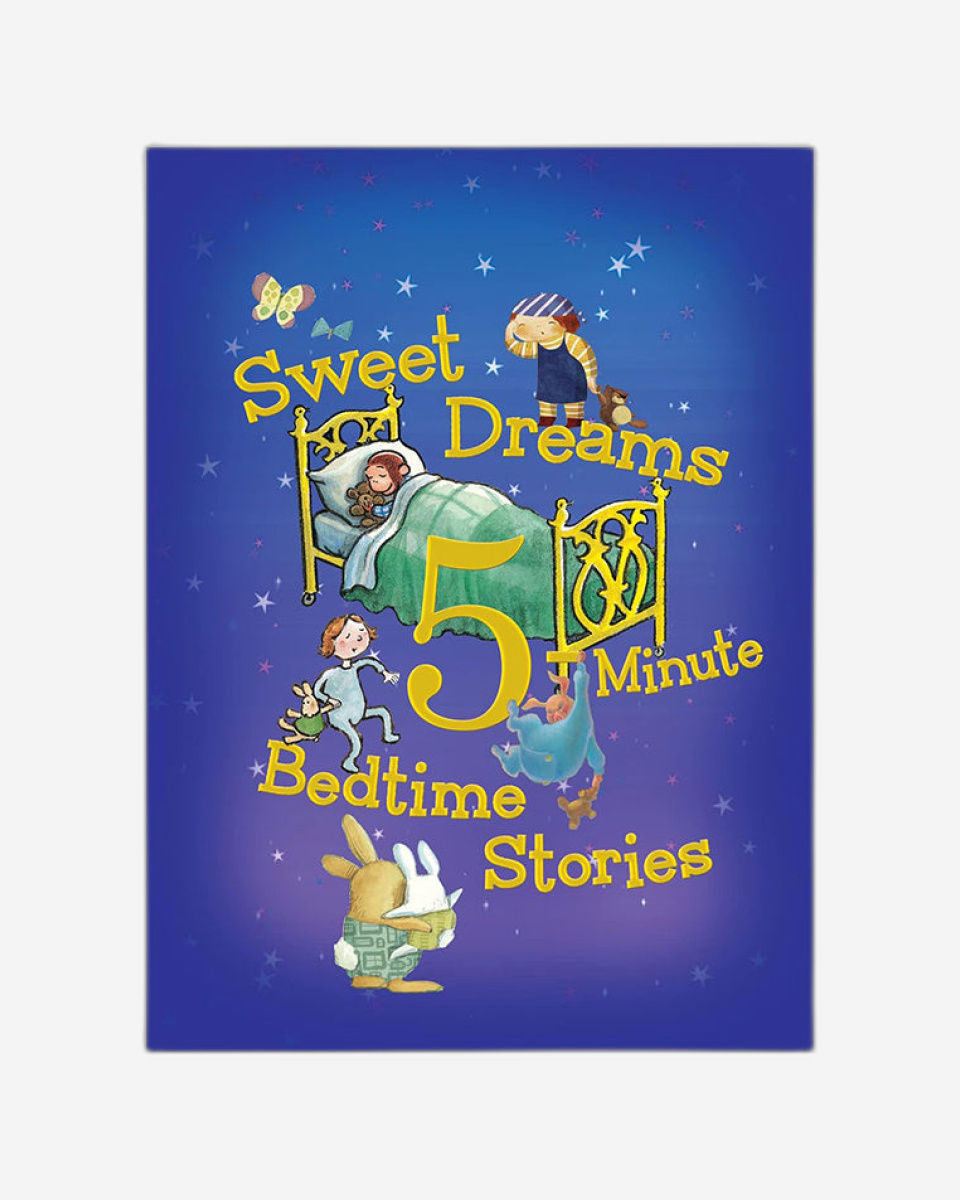 Sweet Dreams 5-Minute Bedtime Stories