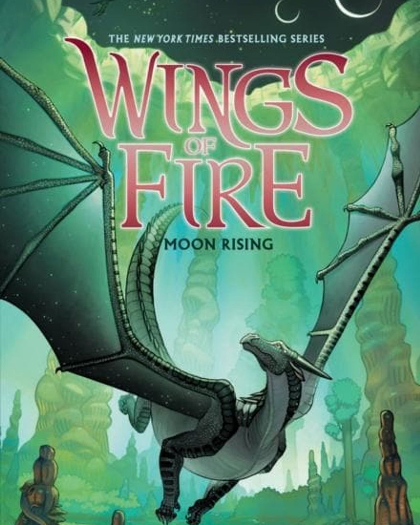 WINGS OF FIRE BOOK SIX: MOON RISING - TUI T. SUTHERLAND