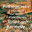 Pathogenesis: A History of the World in Eight Plagues
