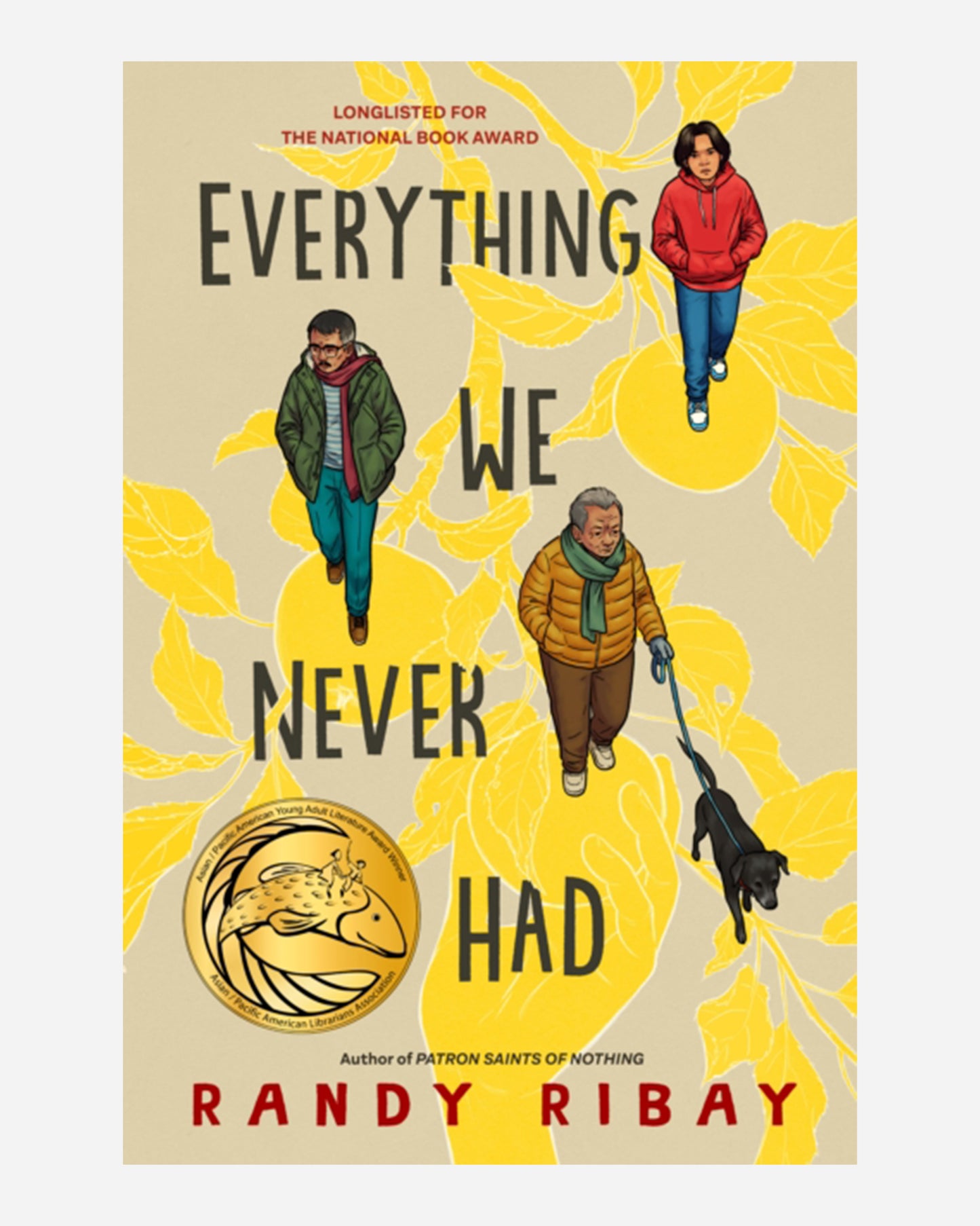Everything We Never Had