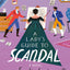 A Lady’s Guide to Scandal