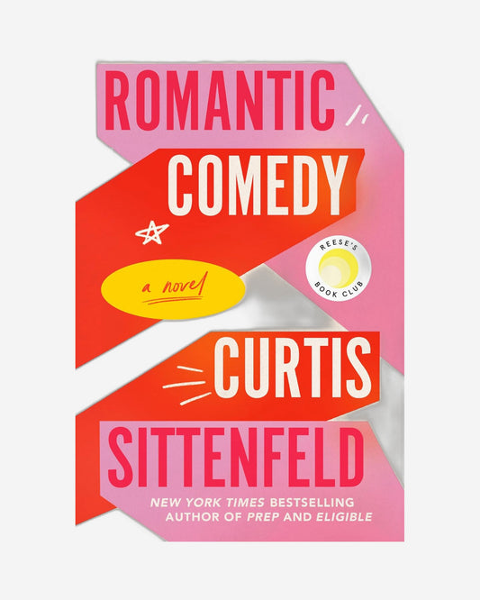 Romantic Comedy (Reese's Book Club) : A Novel
