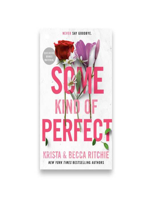 Some Kind of Perfect