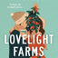 Lovelight Farms