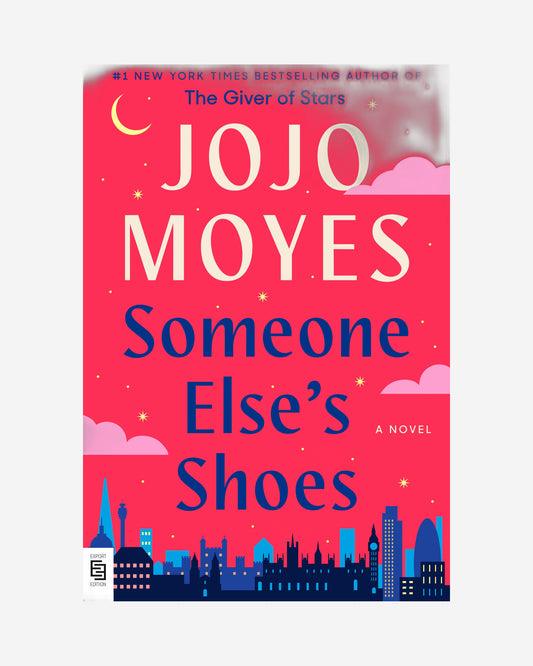 Someone Else's Shoes : A Novel