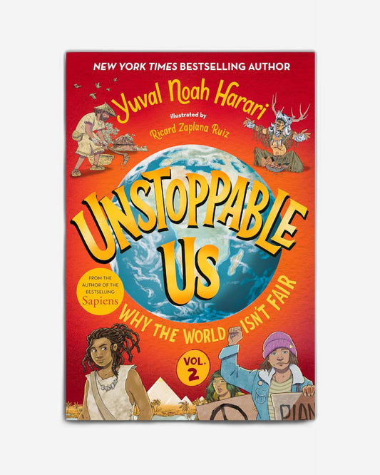 Unstoppable Us, Volume 2: Why the World Isn't Fair