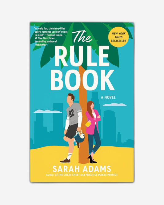 The Rule Book : A Novel
