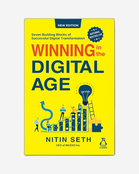 Winning in the Digital Age : Seven Building Blocks of Successful Digital Transformation