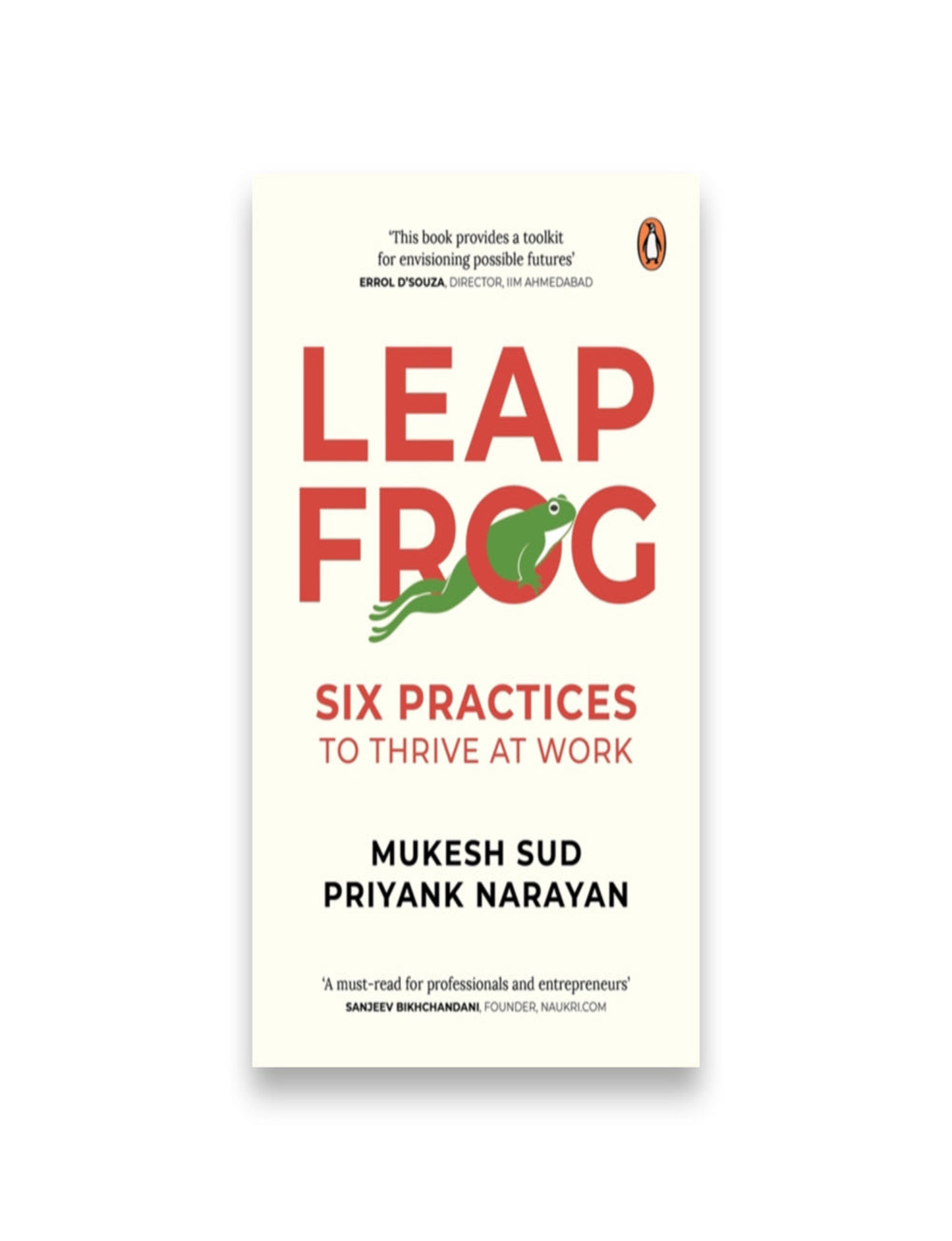 Leapfrog : Six Practices to Thrive at Work