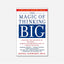 The Magic of Thinking Big