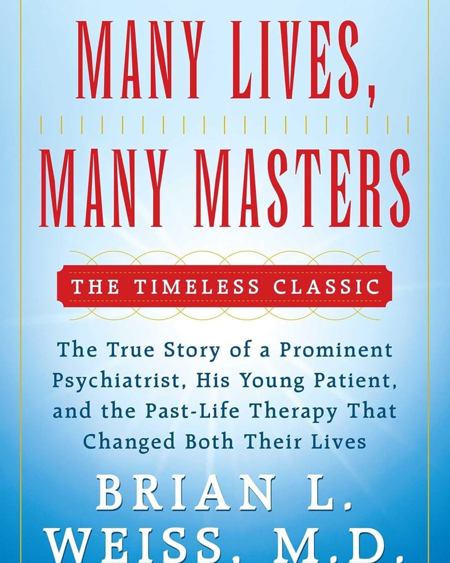 Many Lives, Many Masters