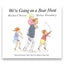We're Going on a Bear Hunt
