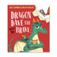 Dragon Dave the (Not-So) Brave