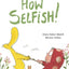 How Selfish