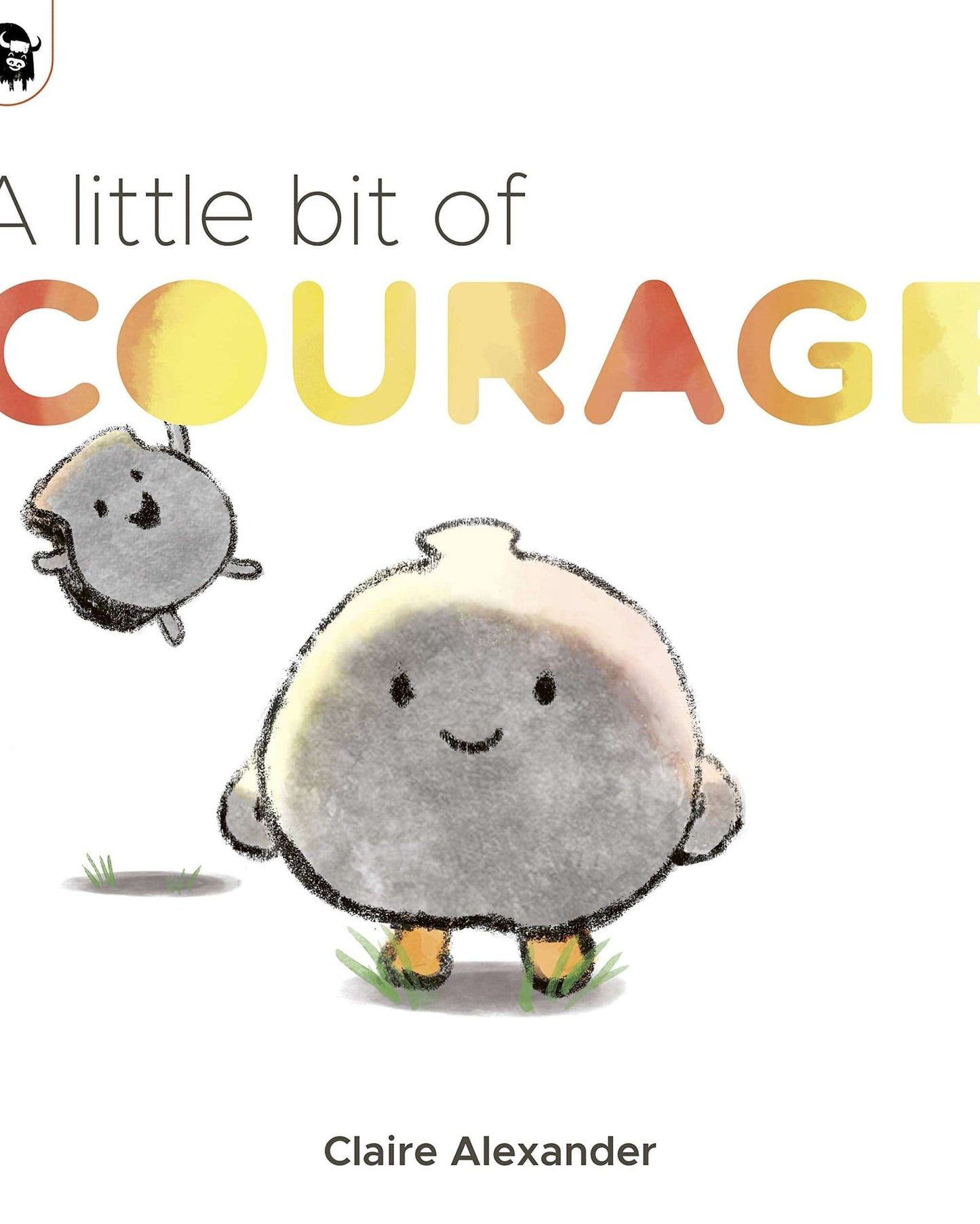 A Little Bit Of Courage