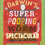 Darwin's Super-Pooping Worm Spectacular