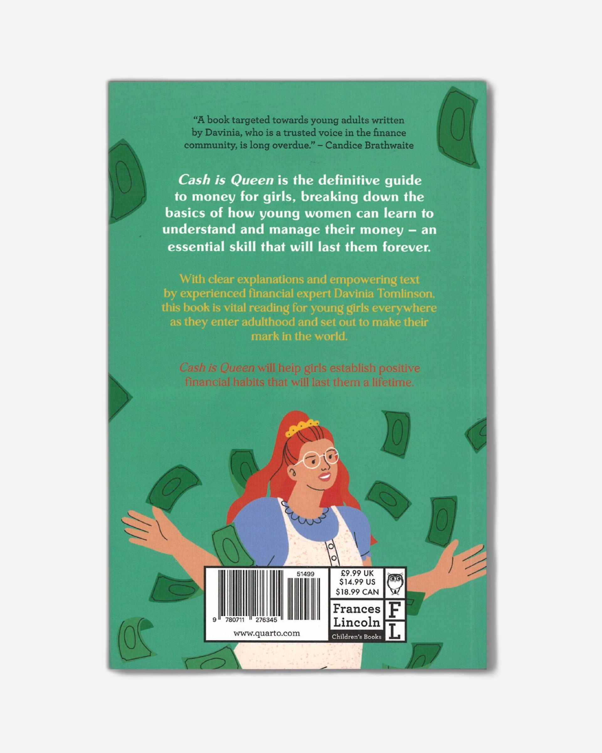 Cash is Queen : A Girl’s Guide to Securing, Spending and Stashing Cash