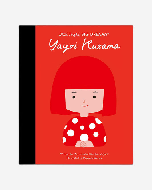Little People, Big Dreams Yayoi Kusama