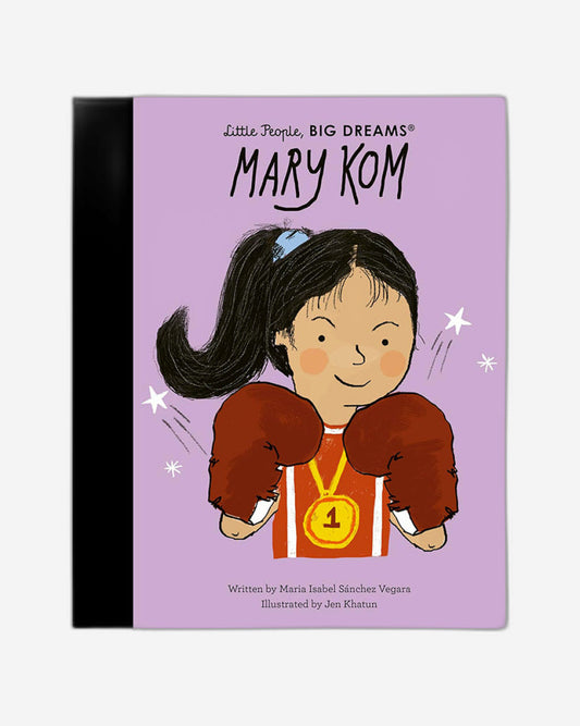 Little People, Big Dreams Mary Kom