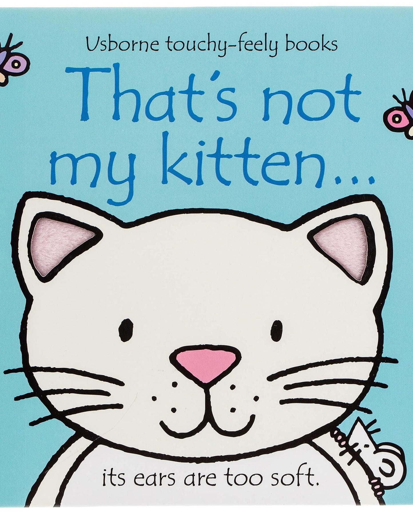 THAT'S NOT MY KITTEN… - FIONA WATT