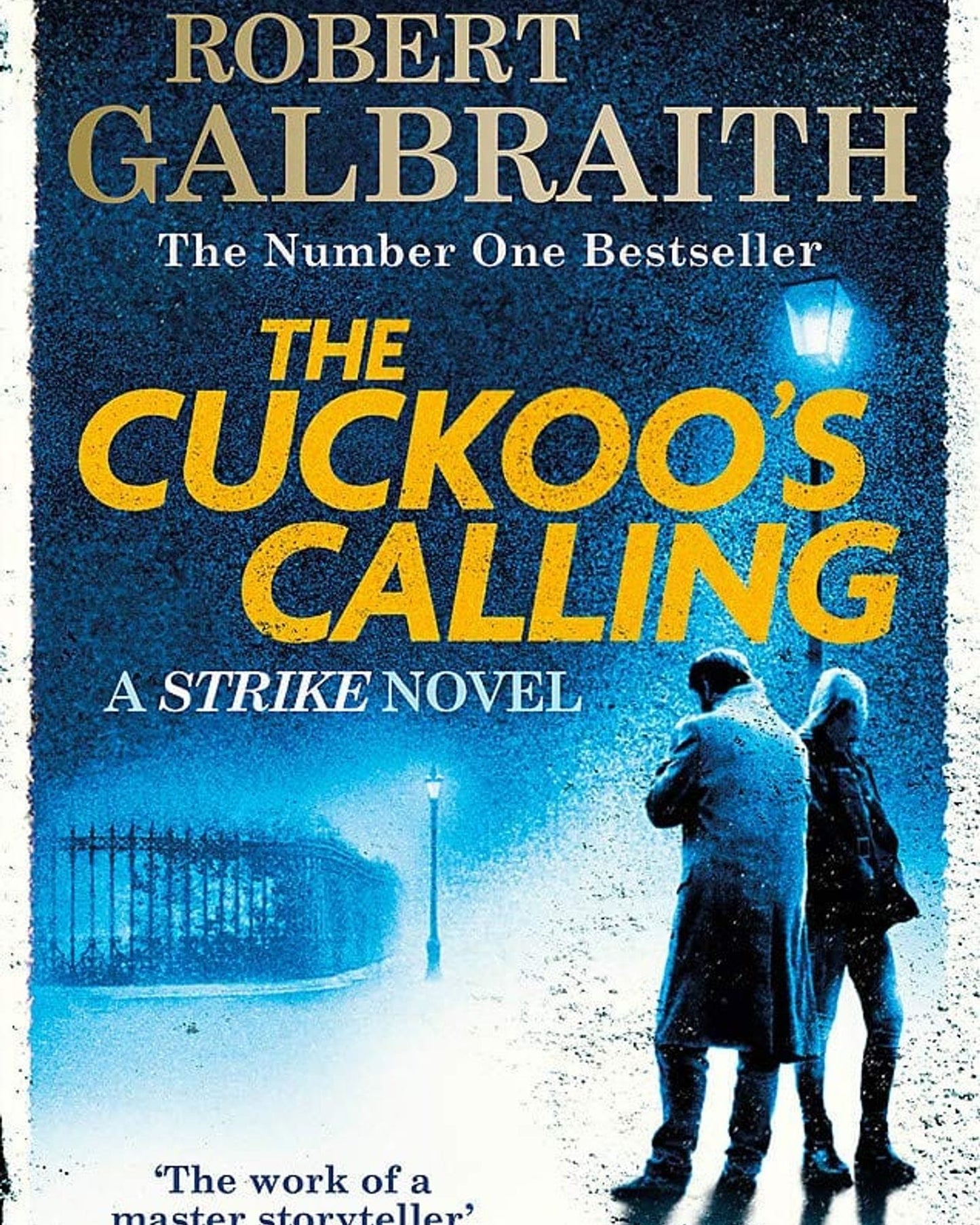 THE CUCKOO'S CALLING