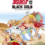 ASTERIX: ASTERIX AND THE BLACK GOLD : ALBUM 26