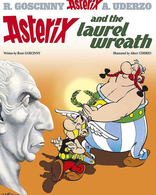 ASTERIX: ASTERIX AND THE LAUREL WREATH : ALBUM 18